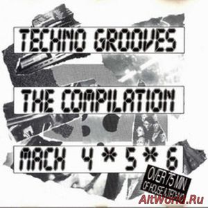 Скачать Techno Grooves ‎- The Compilation Mach 4-5-6 (1992)