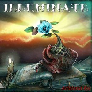 Скачать Illuminate - Ein ganzes Leben (Bonus Edition) (2018)