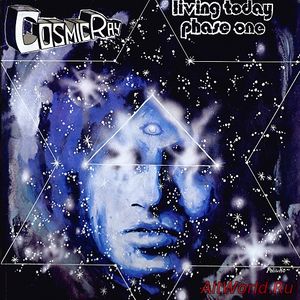 Скачать Cosmic Ray - Living Today (1980)