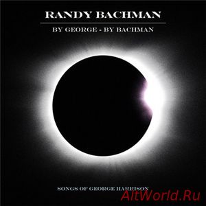 Скачать Randy Bachman - By George By Bachman (2018)