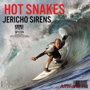 Скачать Hot Snakes - Jericho Sirens (2018)