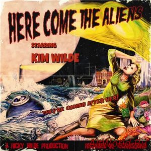 Скачать Kim Wilde - Here Comes The Aliens (2018)