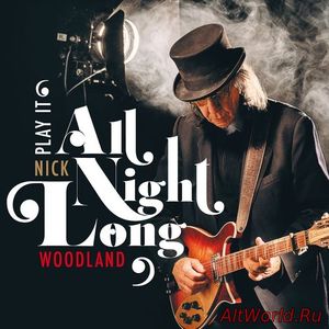Скачать Nick Woodland - All Night Long (2018)