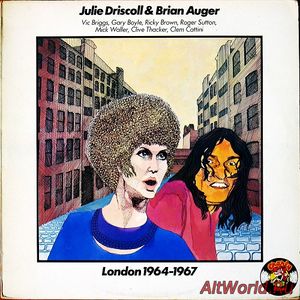 Скачать Julie Driscoll & Brian Auger - London 1964-1967 (1977)