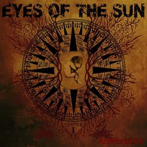 Скачать Eyes of the Sun - Chapter I (2018)
