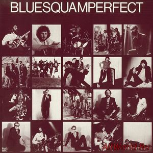 Скачать Bluesquamperfect - Bluesquamperfect (1982)