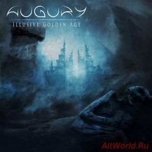 Скачать Augury - Illusive Golden Age (2018)