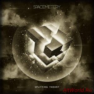 Скачать Spacemetery - Splitting Theory (2018)