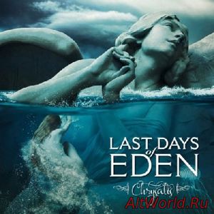 Скачать Last Days Of Eden - Chrysalis (2018)