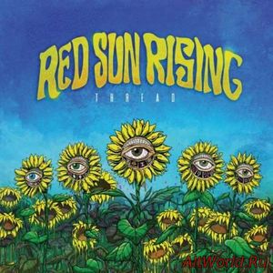 Скачать Red Sun Rising - Thread (2018)