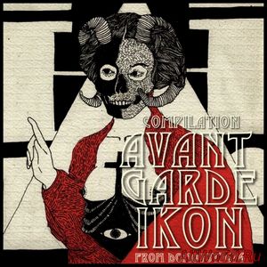 Скачать Avant-Garde Ikon - Compilation (2018)