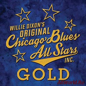 Скачать Original Chicago Blues All Stars - Gold (2018)