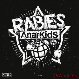 Скачать Rabies - Anarkids! (2018)