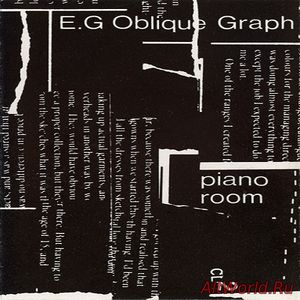 Скачать E.g Oblique Graph ‎- Piano Room (1982)