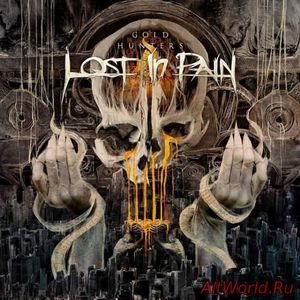 Скачать Lost In Pain - Gold Hunters (2018)