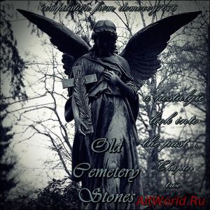 Скачать Old Cemetery Stones. Chapter II - Compilation (2015)