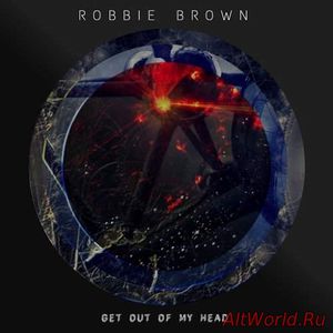 Скачать Robbie Brown - Get Out of My Head (2018)