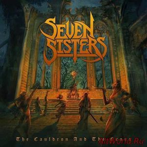 Скачать Seven Sisters - The Cauldron and the Cross (2018)