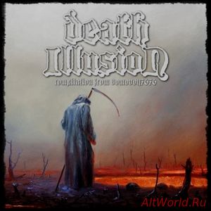 Скачать Death Illusion - Compilation (2018)