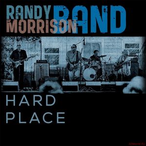 Скачать Randy Morrison Band - Hard Place (2018)