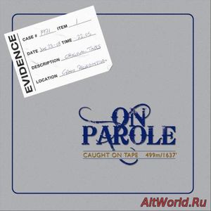 Скачать On Parole - Caught on Tape (2018)