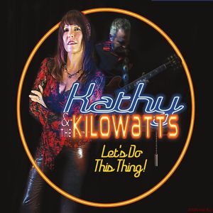 Скачать Kathy & The Kilowatts - Let's Do This Thing! (2017)