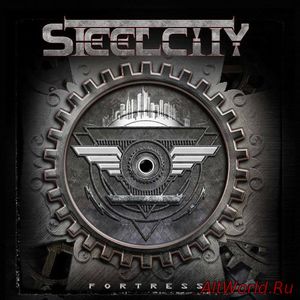 Скачать SteelCity - Fortress (2018)