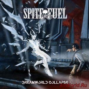 Скачать Spitefuel - Dreamworld Collapse (2018)