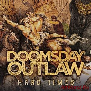 Скачать Doomsday Outlaw - Hard Times (Japanese Edition) (2018)