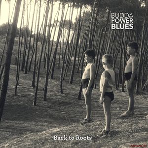 Скачать Budda Power Blues - Back To Roots (2018)