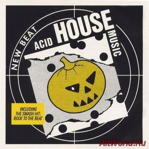 Скачать VA - Acid House Music - New Beat (1988)