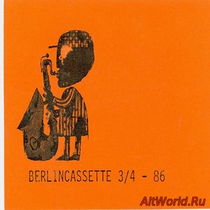 Скачать VA - Berlincassette 3-4 - 86 (1986)