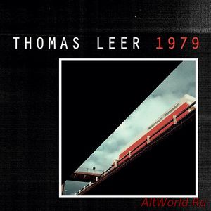 Скачать Thomas Leer ‎- 1979 (2017)