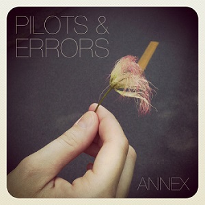 Скачать бесплатно Pilots & Errors - Annex (2013)