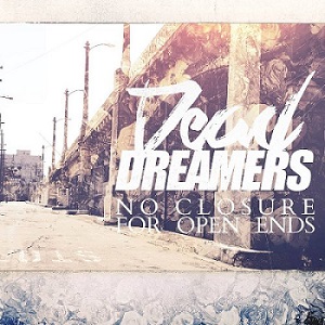 Скачать бесплатно Dead Dreamers – No Closure For Open Ends (2013)