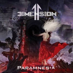 Скачать 11th Dimension - Paramnesia (2018)