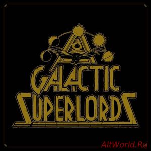Скачать Galactic Superlords - Galactic Superlords (2018)