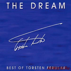Скачать Torsten Fenslau ‎- The Dream - Best Of Torsten Fenslau (1994)