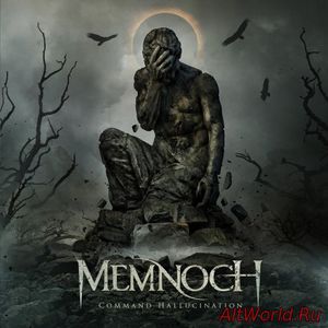 Скачать Memnoch - Command Hallucination (2018)