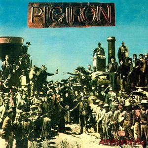 Скачать Pig Iron - Pig Iron 1970 (Reissue 2007) Lossless