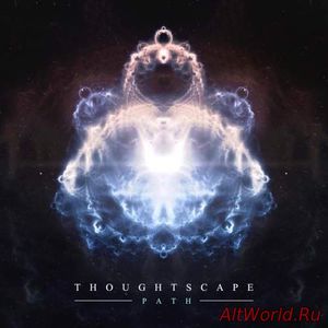Скачать Thoughtscape - Path (2018)
