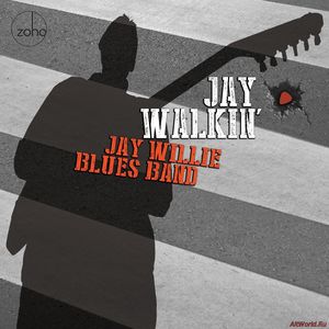 Скачать Jay Willie Blues Band - Jay Walkin' (2017)