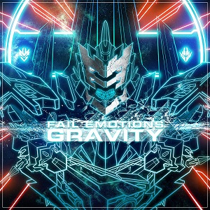 Скачать бесплатно Fail Emotions - Gravity [Maxi-Single] (2013)