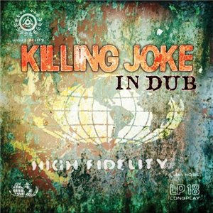 Скачать бесплатно Killing Joke - In Dub (2014)