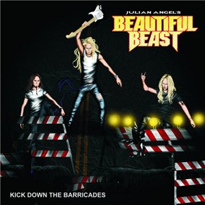Скачать бесплатно Julian Angel’s Beautiful Beast - Kick Down The Barricades (2014)