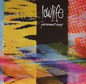 Скачать бесплатно Lowlife - Permanent Sleep + Rain (1986) (Remastered 2006) lossless
