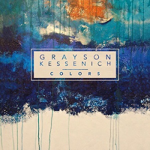 Скачать бесплатно Grayson Kessenich - Colors (2014)