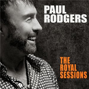 Скачать бесплатно Paul Rodgers - The Royal Sessions [Deluxe Edition] (2014)