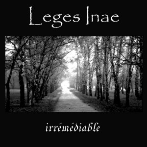 Скачать бесплатно Leges Inae - Irrémédiable (2013)