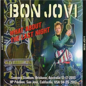 Скачать бесплатно Bon Jovi - What About The Last Night (2013)